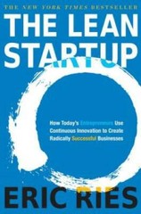 The Lean Startup: How Today&rsquo;s Entrepreneurs Use Continuous Innovation to – GOOD