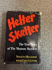 RARE 1ST EDITION! Helter Skelter by Vincent Bugliosi (1974) GREAT HC w/JACKET