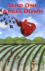 Send One Angel Down by Schwartz, Virginia Frances