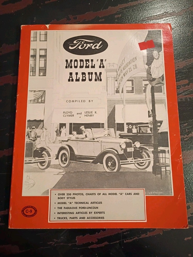 Ford Model « A » Album Compiled by Floyd Clymer & Leslie Henry 1960 *1st Printing*