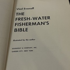 Vintage 1964 The Fresh-Water Fisherman&rsquo;s Bible Book 180 Pages Vlad Evanoff