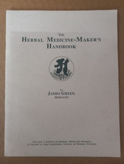The Herbal Medicine-Maker&rsquo;s Handbook Green, James 1990 4th Edition Revised PB