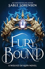 Fury Bound (Standard Edition) (The Wolves of Ruin, 2) by Sable Sorensen