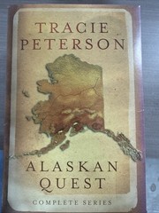 Tracy Peterson Alaskan Quest Complete Series Excellent Condition 1-3