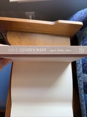 Will Henry&rsquo;s West by Will Henry, Editor Dale L. Walker – 1st Edition 1984 Signed