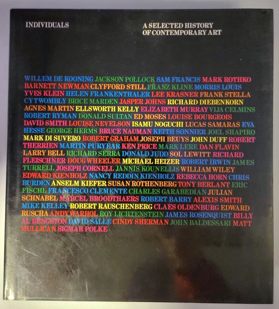 Individuals: A Selected History of Contemporary Art 1945-1986 Hardcover MOCA