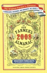 The Old Farmer&rsquo;s Almanac 2008 – Hardcover By Almanac, Old FarmerÂ?s – VERY GOOD