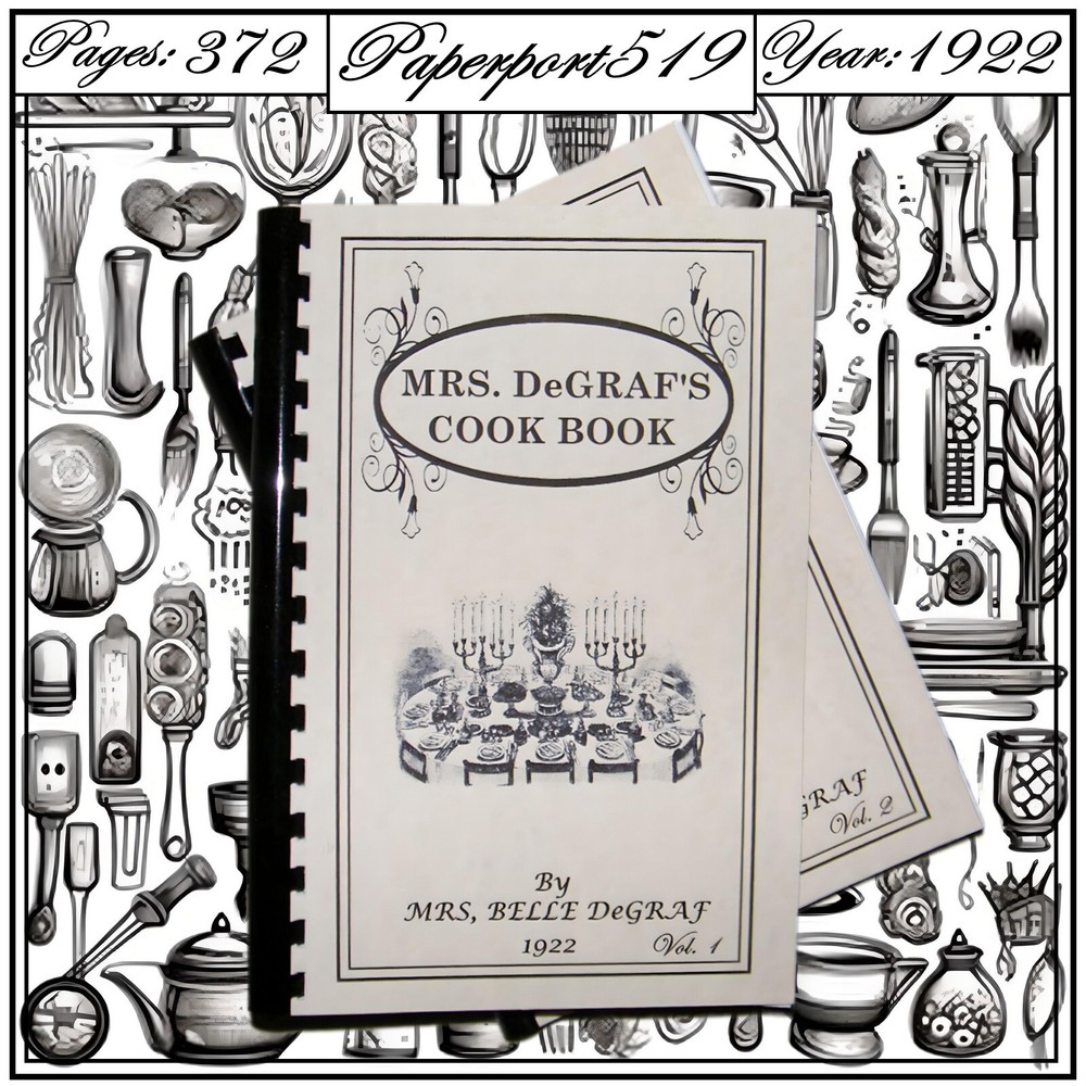 1922 Mrs. DeGraf&rsquo;s Vintage Cook Book 372 Pages