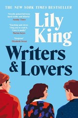 Writers & Lovers Paperback by Lily King