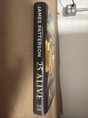 25 Alive : A Women&rsquo;s Murder Club Thriller (Hardcover) SEE DESCRIPTION