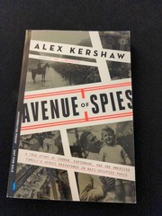 Uncorrected Proof – Avenue of Spies, by Alex Kershaw 2015 PB ARC