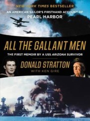 All the Gallant Men: An American Sailor&rsquo;s Firsthand Account of – VERY GOOD