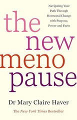 The New Menopause By Dr. Mary Claire Haver Paperback*