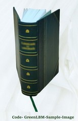 The Herball Or Generall Historie Of Plantes Gathered By John Ger [Leather Bound]