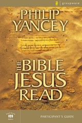 The Bible Jesus Read Participant&rsquo;s Guide