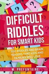 Difficult Riddles For Smart Kids: 300 Difficult Riddles And Brain Te – VERY GOOD