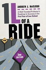 1L of a Ride: A Well-Traveled Professor&rsquo;s Roadmap to Success in the First – GOOD
