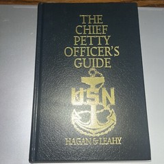 The Chief Petty Officer&rsquo;s Guide by Hagan, John; Leahy, Jack