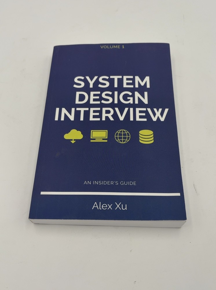 System Design Interview – An insider&rsquo;s guide