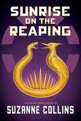 Sunrise on the Reaping (Hunger Games Novel) Suzanne Collins BRAND NEW HARDCOVER