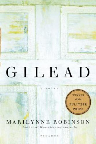 Gilead (Oprah&rsquo;s Book Club): A Novel by Robinson, Marilynne