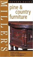 Miller&rsquo;s Buyer&rsquo;s Guide: Pine & Country Furniture, Mitchell Beazley, Very Good Bo