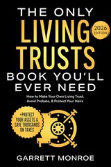 The Only Living Trusts Book You’ll Ever Need How to Make Your Own Living Trus…