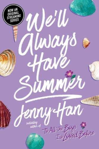 We&rsquo;ll Always Have Summer (The Summer I Turned Pretty) – Paperback – GOOD