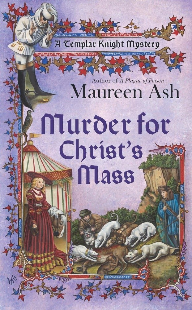Murder for Christ&rsquo;s Mass (A Templar Knight Mystery) – mass market paperback …