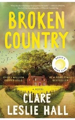 Broken Country By Clare Leslie Hall Hardcover Book Reese&rsquo;s Book Club