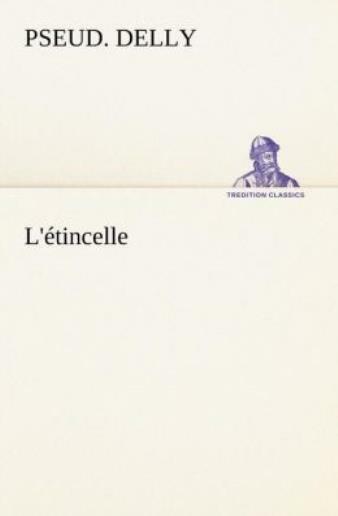 L&rsquo;?Tincelle