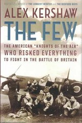 The Few: The American «  »Knights of – Hardcover, by Kershaw Alex – Very Good b