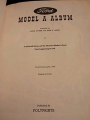Ford Model « A » Album Compiled by Floyd Clymer & Leslie Henry 1960 *1st Printing*