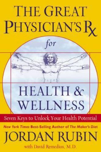 The Great Physician&rsquo;s RX for Health & Welln- hardcover, 078521352X, Jordan Rubin