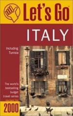 Let&rsquo;s Go 2000: Italy: The World&rsquo;s Bestsellin- 0312244738, Lets Go Inc, paperback