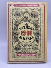 The Old Farmer&rsquo;s Almanac 1991 The 199th Anniversary Issue 1792 – 1999 Like New