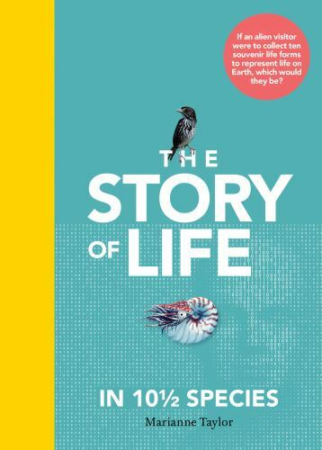 The Story of Life in 10 1/2 Species by