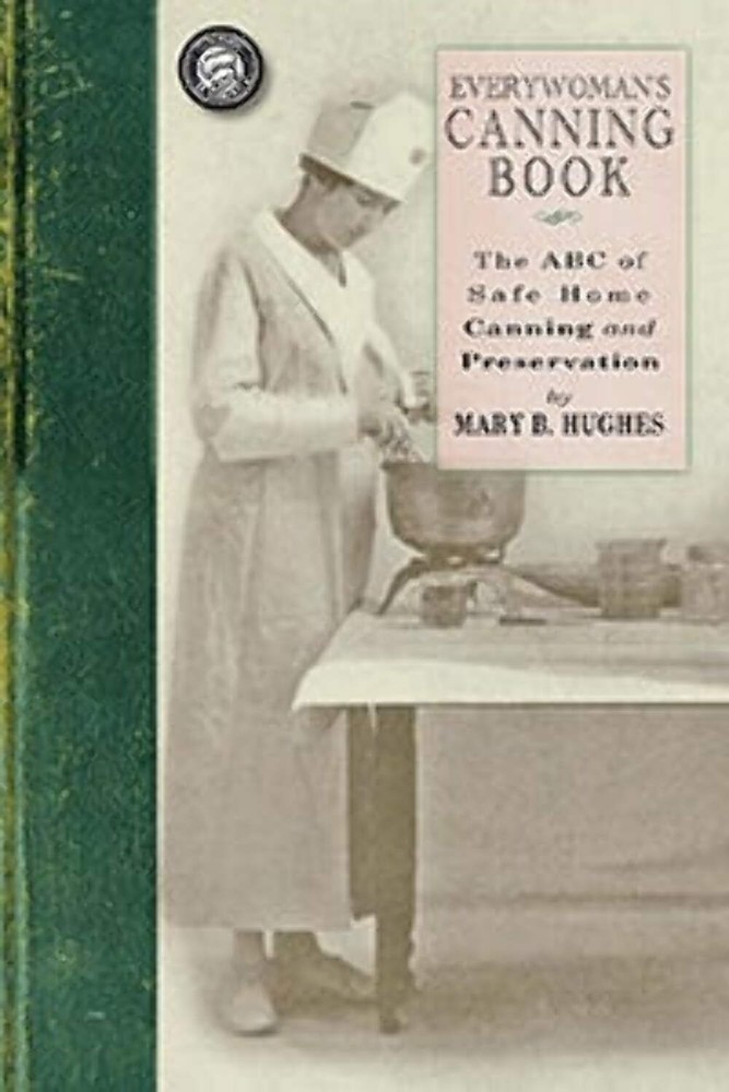 NEW Applewood Books Everywoman&rsquo;s Canning Book, 9781429010566 Applewood Books Tr