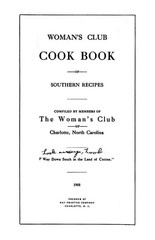 1908 Woman&rsquo;s Club Cook Book Of Southern Recipes 256 Pages