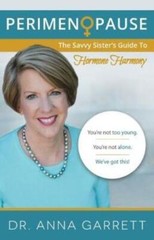Perimenopause: The Savvy Sister&rsquo;s Guide To Hormone Harmony