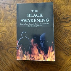 The Black Awakening Russ Dizdar Rise of the Satanic Super Soldiers