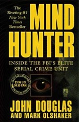 Mind Hunter : Inside the FBI&rsquo;s – Paperback, by John Douglas; Mark – Acceptable