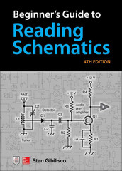 Beginner&rsquo;s Guide to Reading Schematics, Fourth Edition