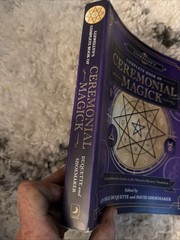 Llewellyn&rsquo;s Complete Book of Ceremonial Magick: A Comprehensive Guide to the We