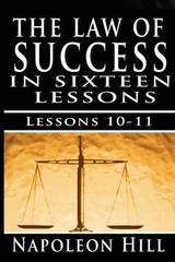 The Law of Success, Volume X & XI: Pleasing Personality & Accurate Thought by Na