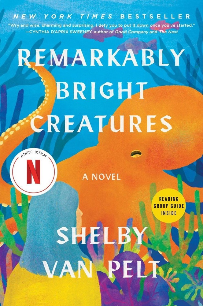 Remarkably Bright Creatures: A Read with Jenna Pick by Shelby Van Pelt (English)