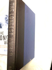 RARE! THE LONGEST WINTER Battle of the Bulge by ALEX KERSHAW, FINE HC w/JACKET!