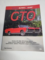 Illustrated Buyer&rsquo;s Guide GTO by Zazarine, Pontiac GTO 1964-1974 & Royal Bobcat