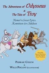 The Adventures of Odysseus & the Tale of Troy: Homer&rsquo;s Great Epics, Rewri – GOOD