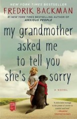 My Grandmother Asked Me to Tell You She&rsquo;s Sorry – Paperback – VERY GOOD
